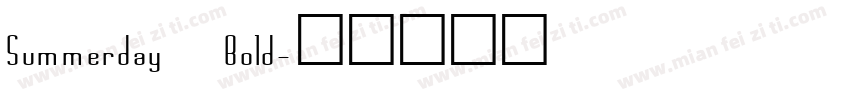 Summerday Bold字体转换